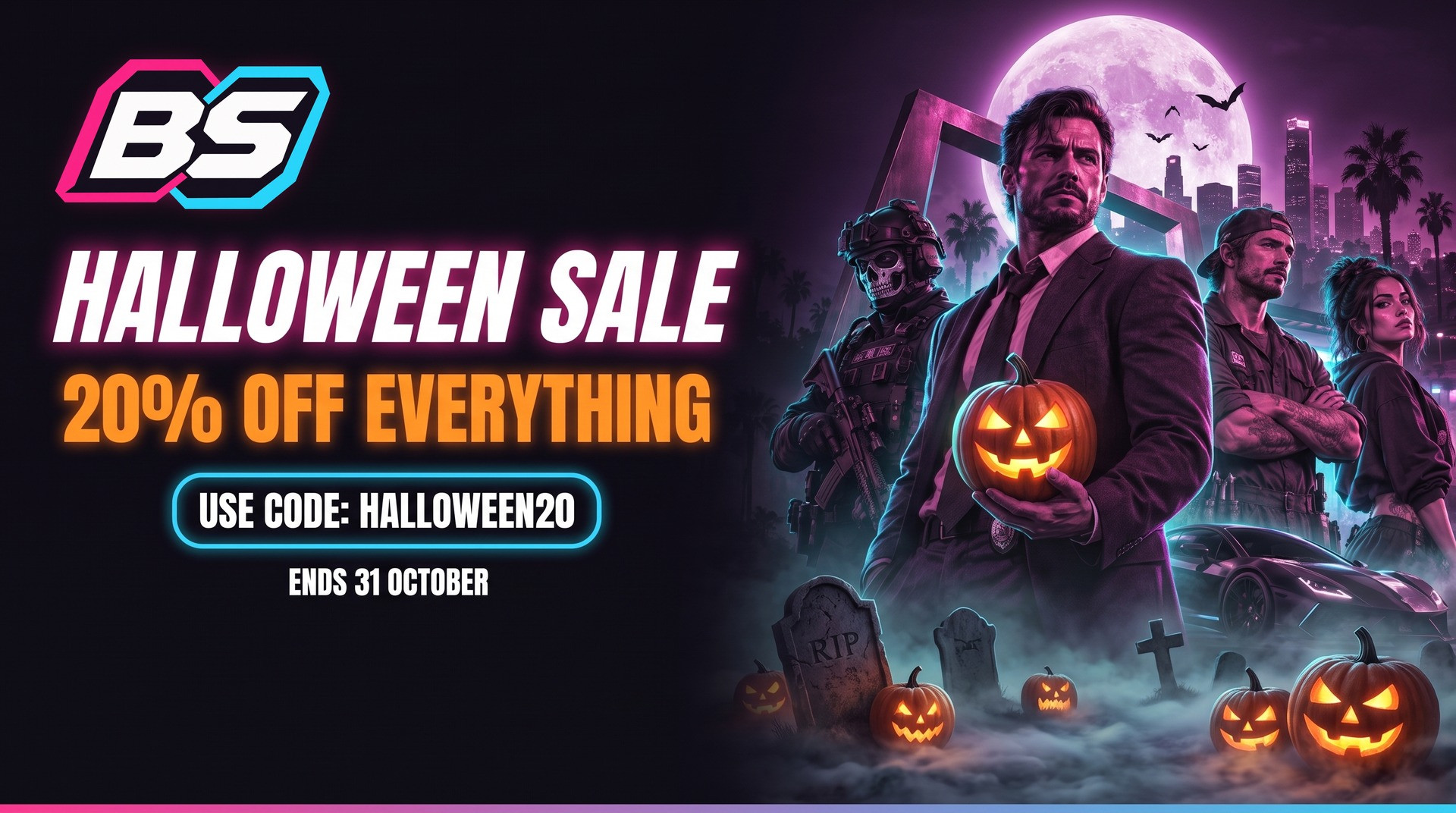 Halloween Sale: 20% off everything. Use code HALLOWEEN20 at checkout. Ends 31 October.
